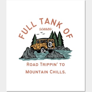 Full Tank of Scares: Road Trippin' to Mountain Chills. Halloweem, outdoors, camping, adventures Posters and Art